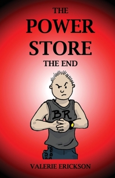 Paperback The Power Store: The End Book