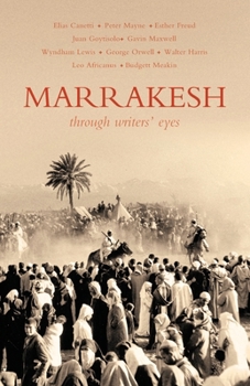 Marrakesh (Through Writers' Eyes)