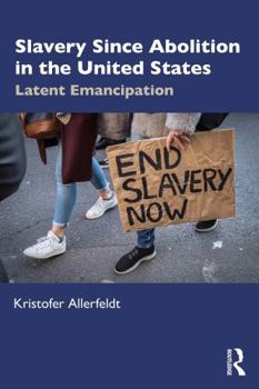 Paperback American Slavery Since Abolition Book