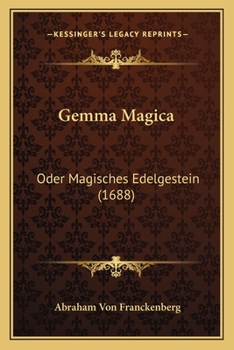 Paperback Gemma Magica: Oder Magisches Edelgestein (1688) [German] Book