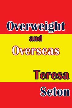 Paperback Overweight and Overseas Book