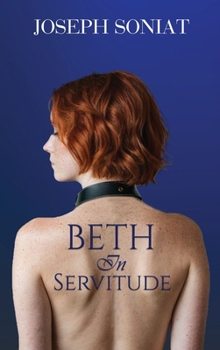 Hardcover Beth in Servitude Book