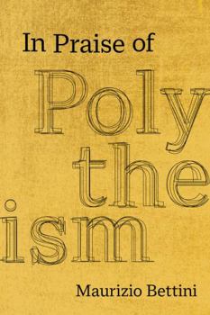 Hardcover In Praise of Polytheism Book