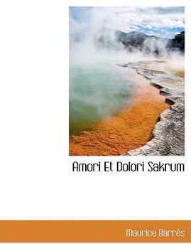 Paperback Amori Et Dolori Sakrum [Latin] [Large Print] Book