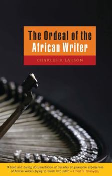Paperback The Ordeal of the African Writer Book