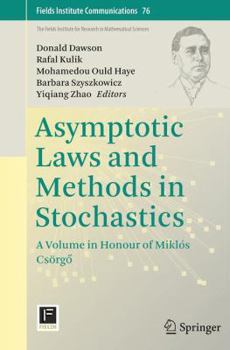Asymptotic Laws and Methods in Stochastics: A Volume in Honour of Mikl�s Cs�rgő