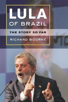 Hardcover Lula of Brazil: The Story So Far Book