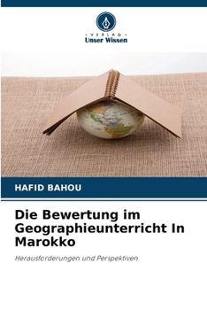 Paperback Die Bewertung im Geographieunterricht In Marokko [German] Book
