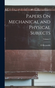 Hardcover Papers On Mechanical and Physical Subjects; Volume 2 Book