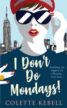 Paperback I Don't Do Mondays! Book