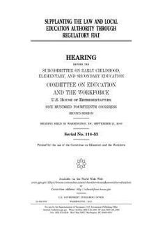 Supplanting the law and local education authority through regulatory fiat