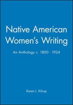 Paperback Native American Women's Writing: An Anthology C. 1800 - 1924 Book