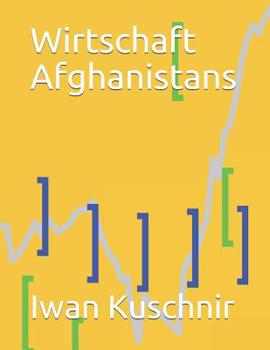 Paperback Wirtschaft Afghanistans [German] Book