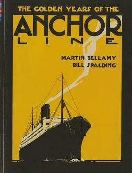 Paperback The Golden Years of the Anchor Line Book