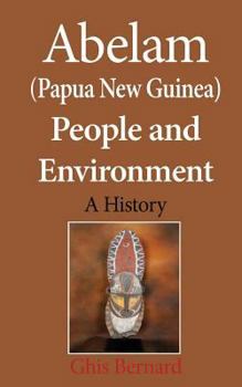 Paperback Abelam (Papua New Guinea) People and Environment: A History Book