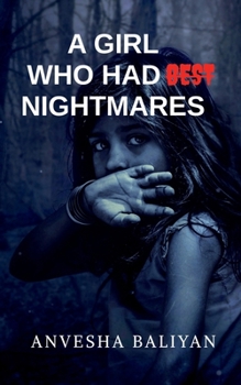 Paperback A Girl Who Had Best Nightmares Book