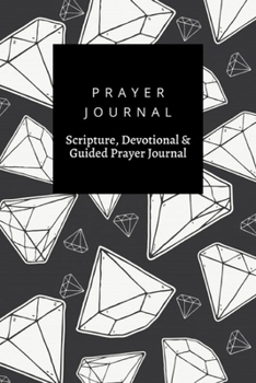 Prayer Journal, Scripture, Devotional & Guided Prayer Journal: Diamond  design, Prayer Journal Gift, 6x9, Soft Cover, Matte Finish