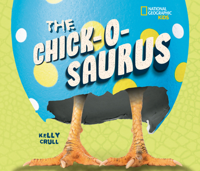 Hardcover The Chick-O-Saurus Book