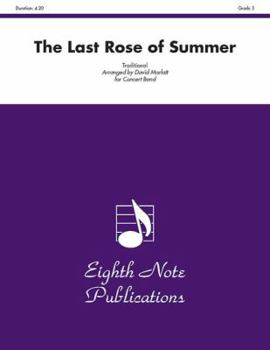 Paperback The Last Rose of Summer: Conductor Score & Parts Book