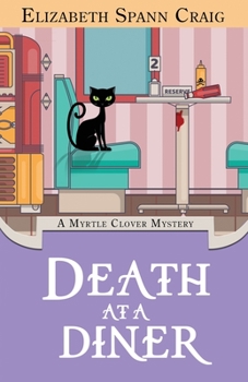 Death at a Diner - Book #20 of the Myrtle Clover Mysteries