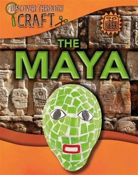 Paperback Discover Through Craft: The Maya Book