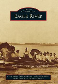 Eagle River - Book  of the Images of America: Wisconsin