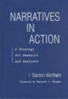 Paperback Narratives in Action: A Strategy for Research and Analysis Book