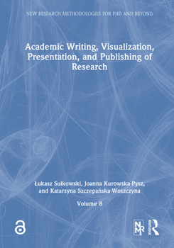 Hardcover Academic Writing, Visualization, Presentation, and Publishing of Research Book
