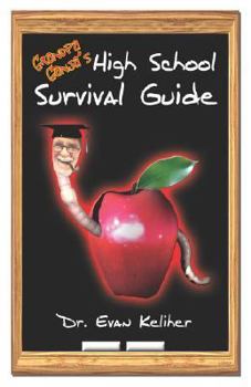 Paperback Grandpa Ganja's High School Survival Guide Book