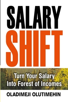 Paperback Salary Shift: Turn Your Salary Into Forest of Income Book