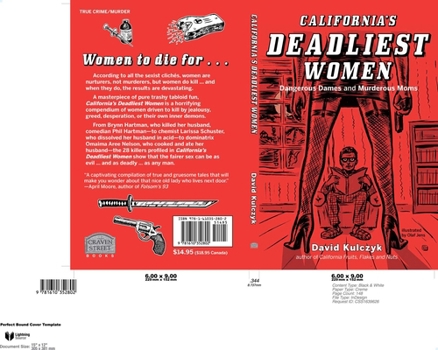 Paperback California's Deadliest Women: Dangerous Dames and Murderous Moms Book