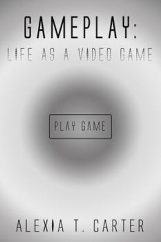 Paperback Gameplay: Life as a Video Game Book