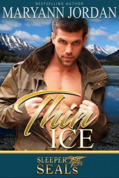 Paperback Thin Ice: Sleeper SEAL Book