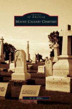 Hardcover Mount Calvary Cemetery Book