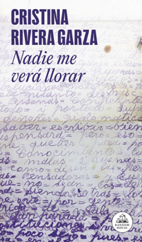 Paperback Nadie Me Verá Llorar / No One Will See Me Cry [Spanish] Book