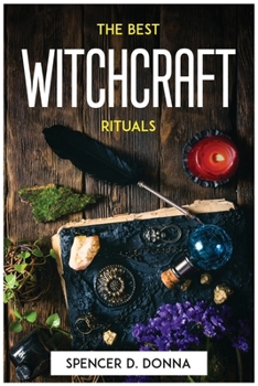 Paperback The Best Witchcraft Rituals Book