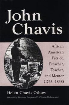 John Chavis: African American Patriot, Preacher, Teacher, and Mentor (17831838)