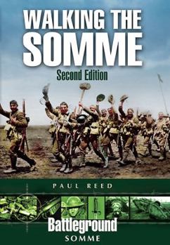 WALKING THE SOMME (Battleground Europe Series) - Book  of the Battleground Books: World War I