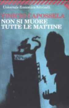 Paperback Non SI Muore Tutte Le Mattine (Italian Edition) [Italian] Book