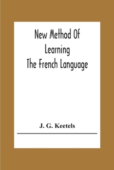 Paperback New Method Of Learning The French Language Book