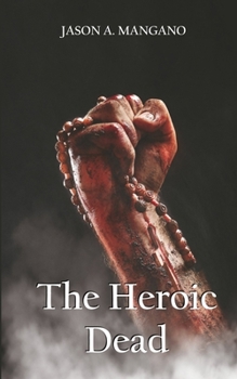 Paperback The Heroic Dead Book