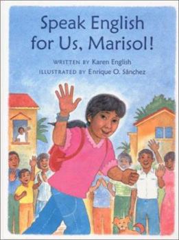Library Binding Speak English for Us, Marisol! Book