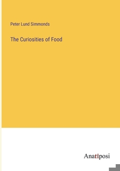 Paperback The Curiosities of Food Book