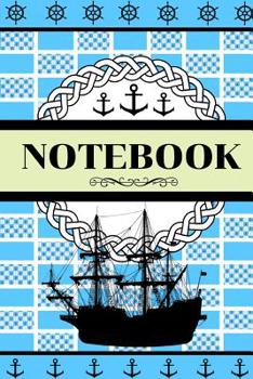 Paperback Nautical Themed Notebook: Novelty Gift Notebook/Journal - 130 pages, 6 x 9 Book