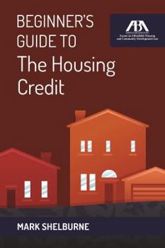 Paperback Beginner's Guide to the Housing Credit Book