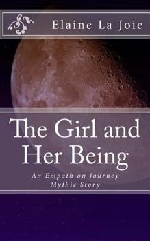 Paperback The Girl and Her Being Book