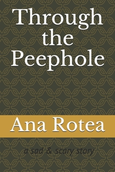 Paperback Through the Peephole Book