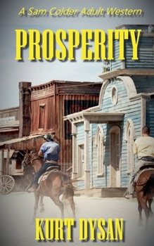 Prosperity (Sam Colder: Bounty Hunter)