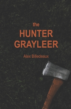 Paperback The Hunter Grayleer Book
