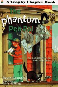 The Phantom Pen Pal (Black Cat Club) - Book #6 of the Black Cat Club